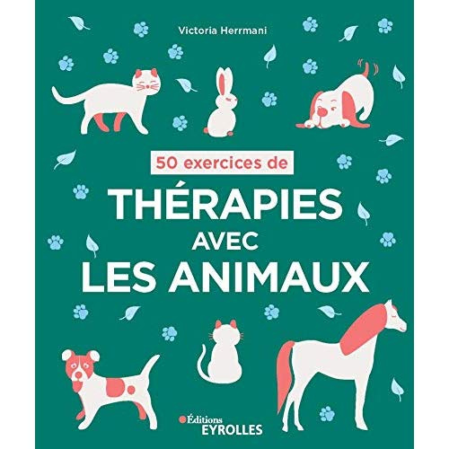 50 exercices de thérapies avec les animaux