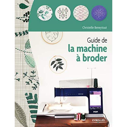 Guide de la machine à broder