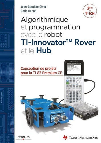 Algorithmique et programmation avec le Ti-Innovator Rover et le Hub. 2de et 1re ICN