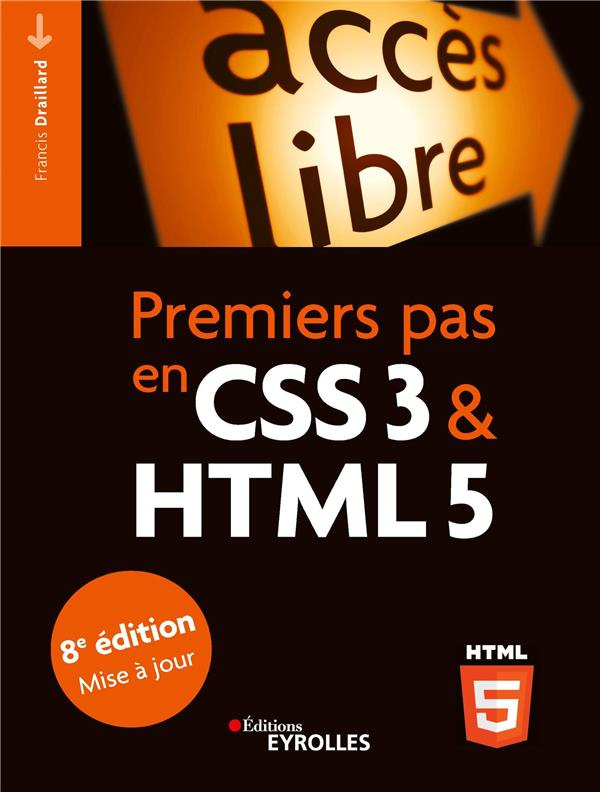 Premiers pas en CSS3 et HTML5. 8e édition