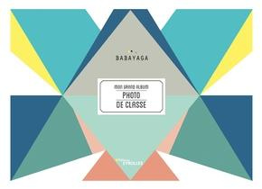 Mon grand album photo de classe