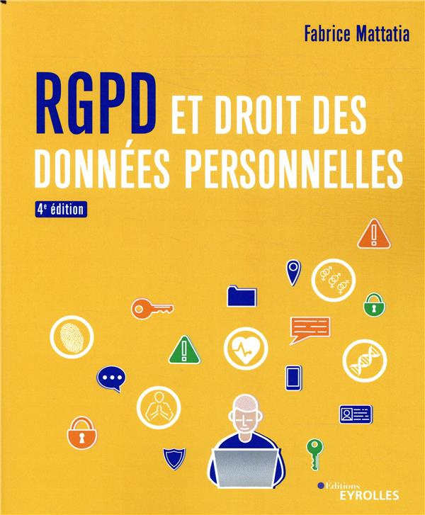 RGPD et droit des données personnelles. 4e édition