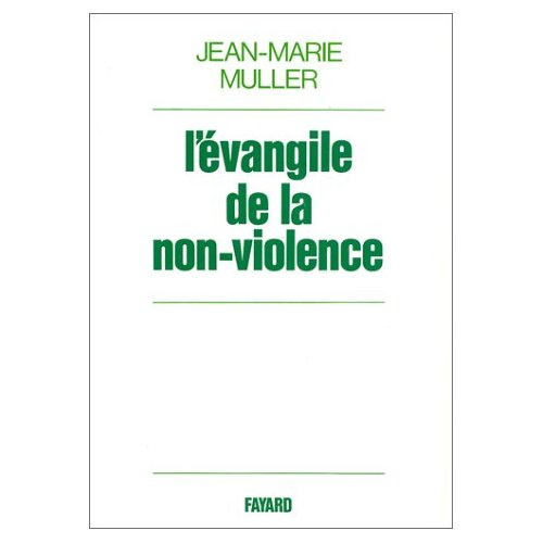 L'EVANGILE DE LA NON-VIOLENCE