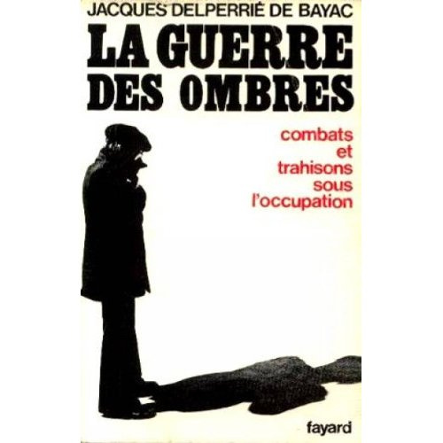 LA GUERRE DES OMBRES