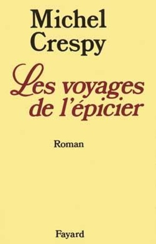 LES VOYAGES DE L'EPICIER