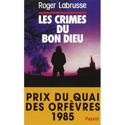 LES CRIMES DU BON DIEU