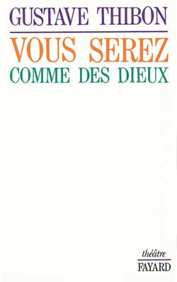 Vous serez comme des dieux