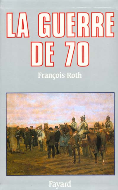 La Guerre de 1870