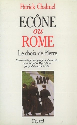 Ecône ou Rome. Le choix de Pierre, l'aventure du premier groupe de séminaristes conduit à quitter Mg