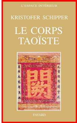 Le corps taoïste. Corps physique, corps social