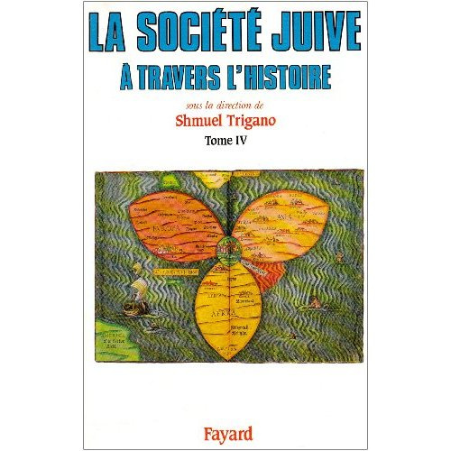 La Société juive à travers l'histoire. Tome 4, Le peuple monde