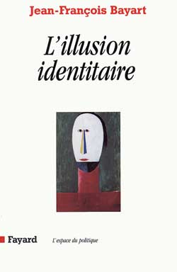 L'illusion identitaire