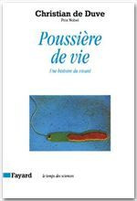 Poussière de vie. Une histoire du vivant