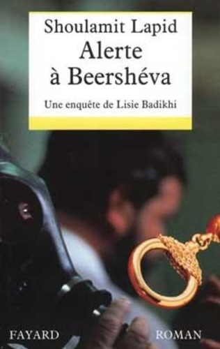 Une enquête de Lisie Badikhi : Alerte à Beershéva