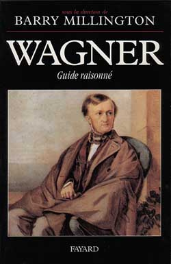 Wagner. Guide raisonné