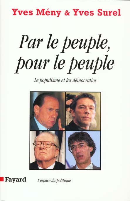 Par le peuple, pour le peuple. Le populisme et les démocraties