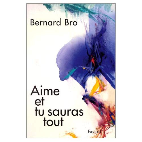 Aime et tu sauras tout