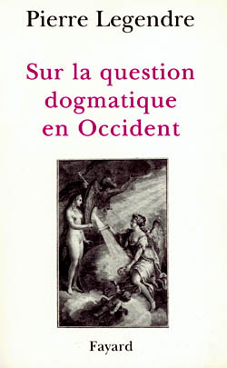 Sur la question dogmatique en Occident. Aspects théoriques