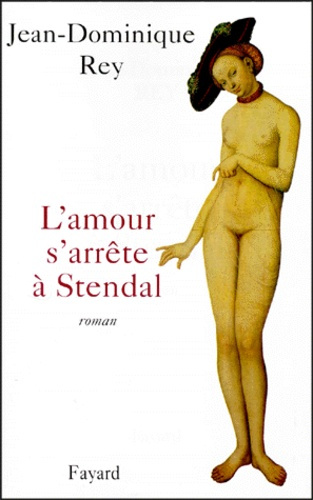 L'amour s'arrête à Stendal