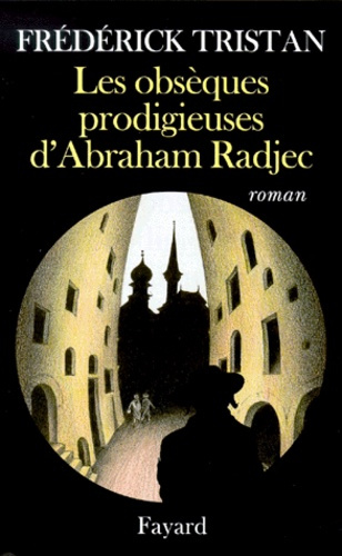 Les obsèques prodigieuses d'Abraham Radjec