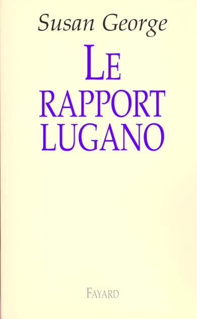 Le rapport Lugano
