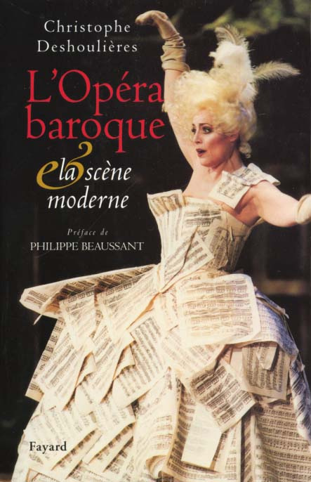 L'Opéra baroque et la scène moderne
