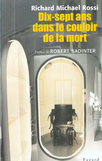 Dix-sept ans dans le couloir de la mort