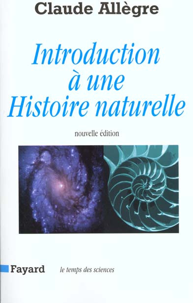 Introduction à une histoire naturelle. Edition 2001