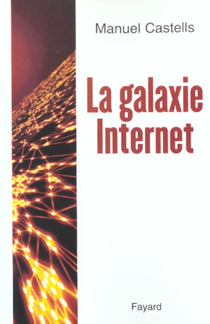 La galaxie Internet