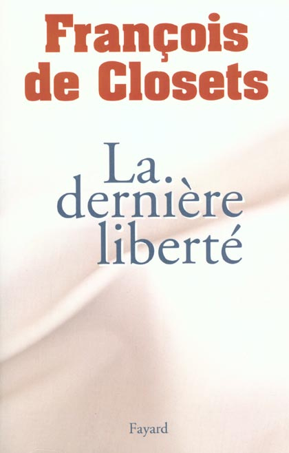La dernière liberté