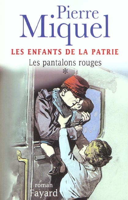 Les enfants de la patrie Tome 1 : Les pantalons rouges