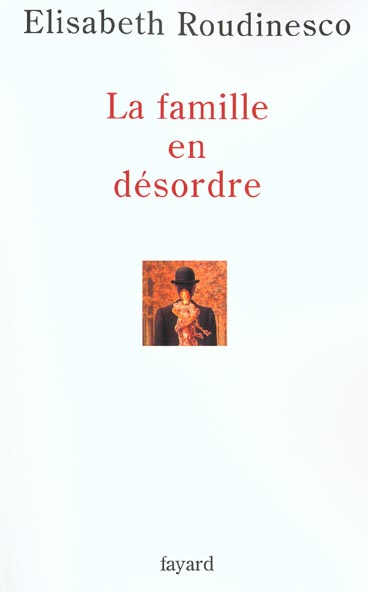 La famille en désordre