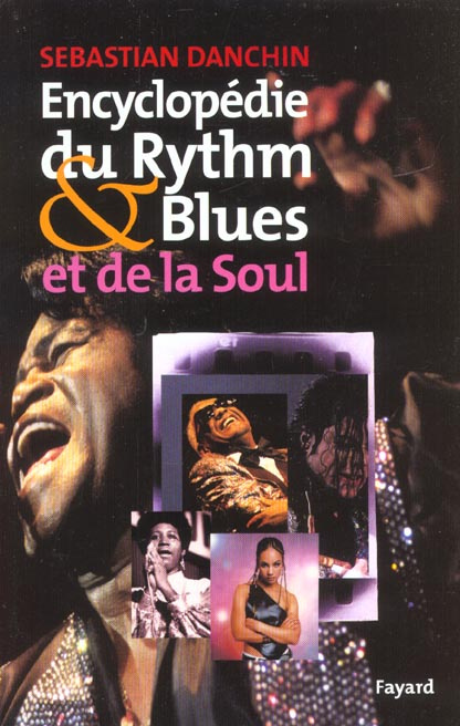 Encyclopédie du Rythm & Blues et de la Soul