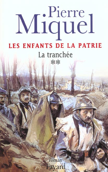 Les enfants de la patrie Tome 2 : La tranchée