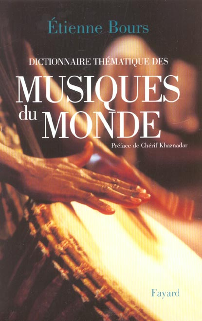 Dictionnaire thématique des musiques du monde