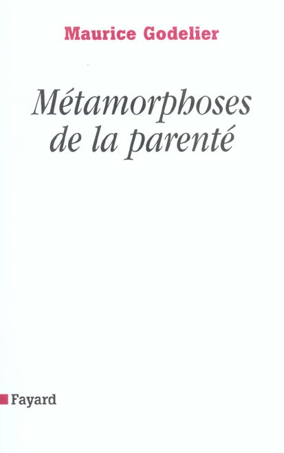 Métamorphoses de la parenté