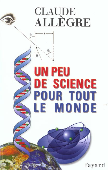 Un peu de science pour tout le monde