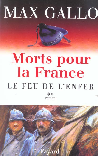 Morts pour la France. Tome 2, Le feu de l'enfer