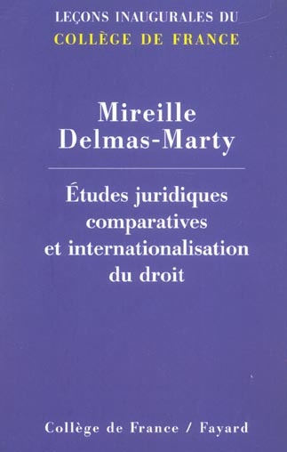 Etudes juridiques comparatives et internationalisation du droit