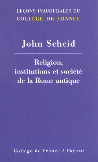 Religion, institutions et société de la Rome antique