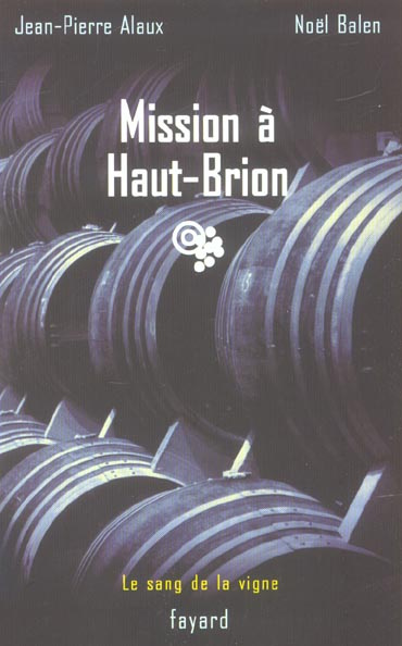 Mission à Haut-Brion