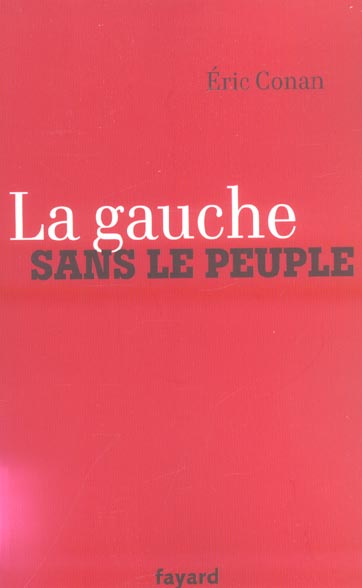 La gauche sans le peuple