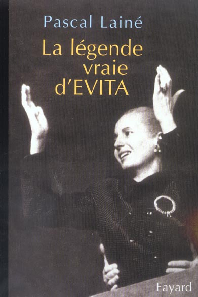 La légende vraie d'Evita