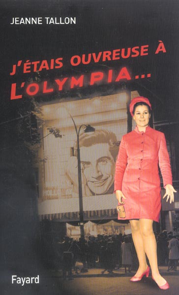 J'étais ouvreuse à l'Olympia