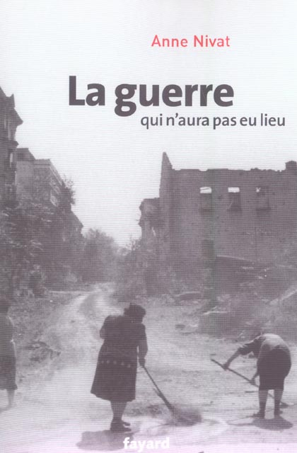 La guerre qui n'aura pas eu lieu