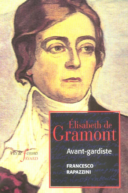 Elisabeth de Gramont. Avant-gardiste