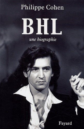 BHL. Une biographie