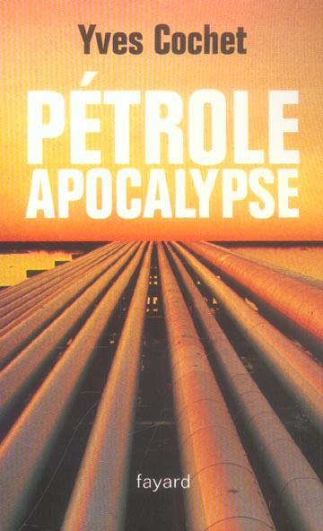 Pétrole apocalypse