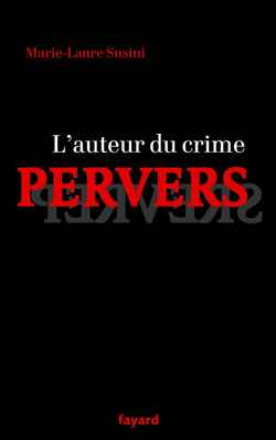L'auteur du crime pervers