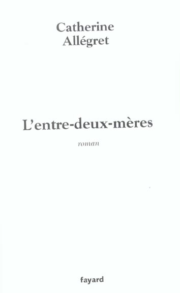L'entre-deux-mères